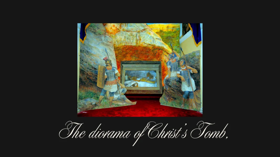 The diorama of Christ’s Tomb